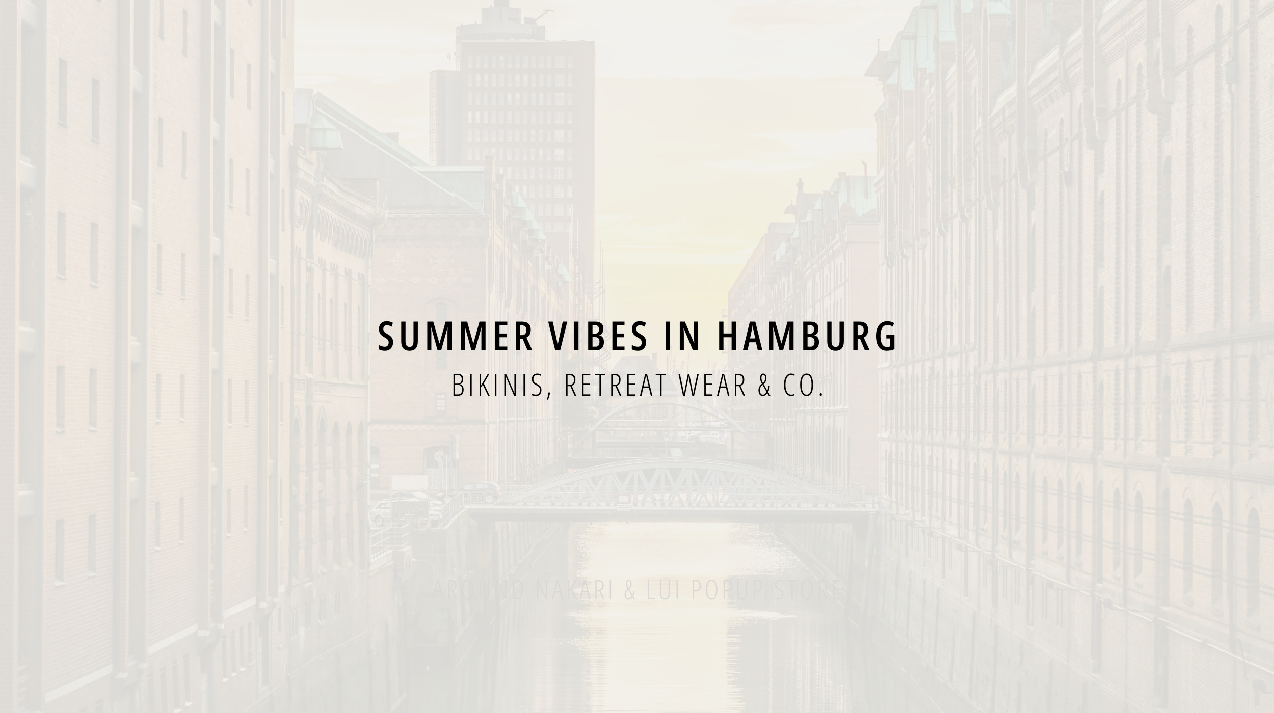 Ein Tag in Hamburg: Beachwear, Hafenflair & hanseatischer Genuss